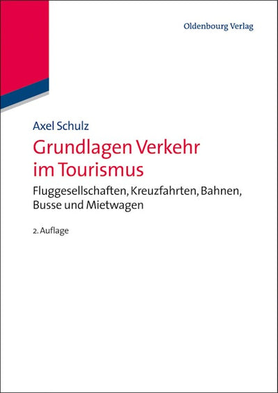Grundlagen Verkehr im Tourismus