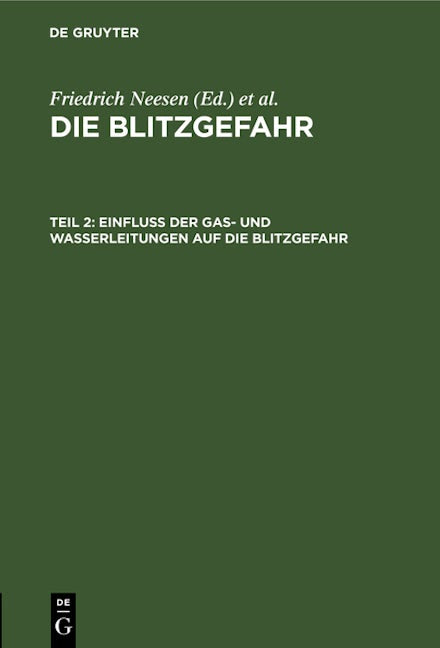 Einfluß der Gas- und Wasserleitungen auf die Blitzgefahr