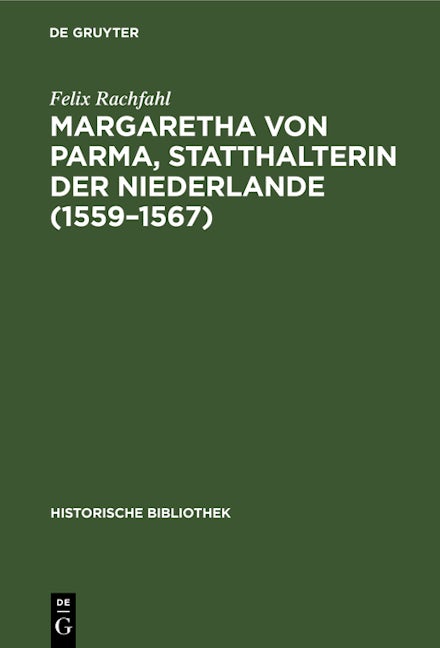 Margaretha von Parma, Statthalterin der Niederlande (1559–1567)