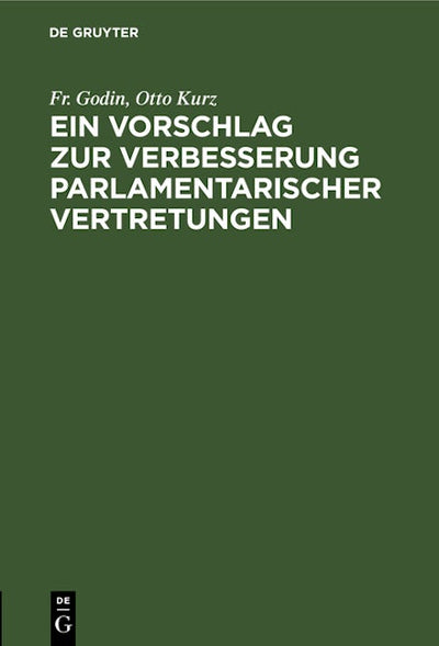 Ein Vorschlag zur Verbesserung parlamentarischer Vertretungen