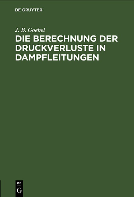 Die Berechnung der Druckverluste in Dampfleitungen