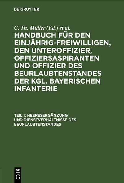 Heeresergänzung und Dienstverhältnisse des Beurlaubtenstandes