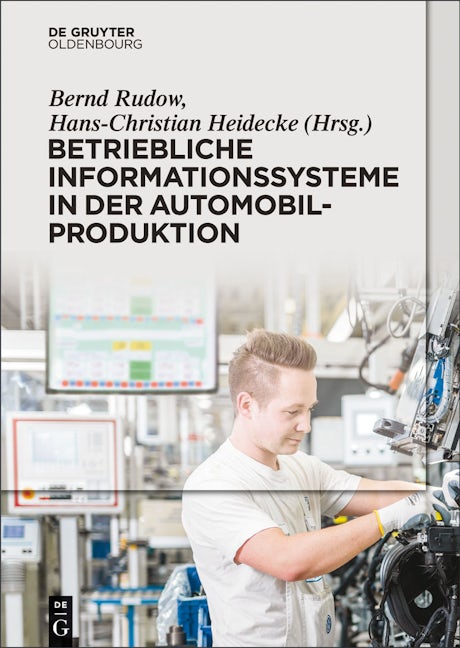 Betriebliche Informationssysteme in der Automobilproduktion