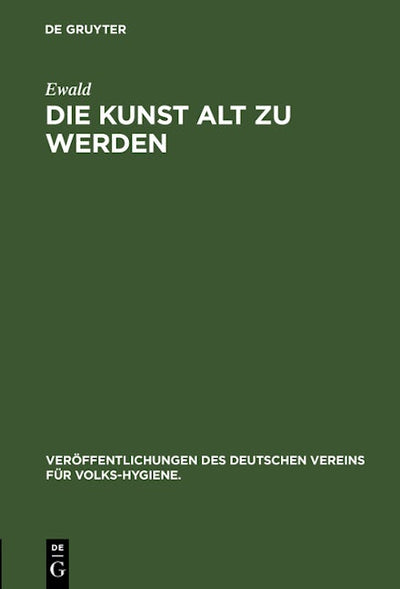 Die Kunst alt zu werden