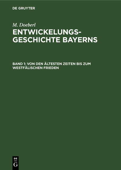 Von den ältesten Zeiten bis zum Westfälischen Frieden