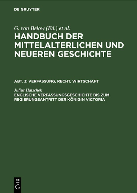 Englische Verfassungsgeschichte bis zum Regierungsantritt der Königin Victoria