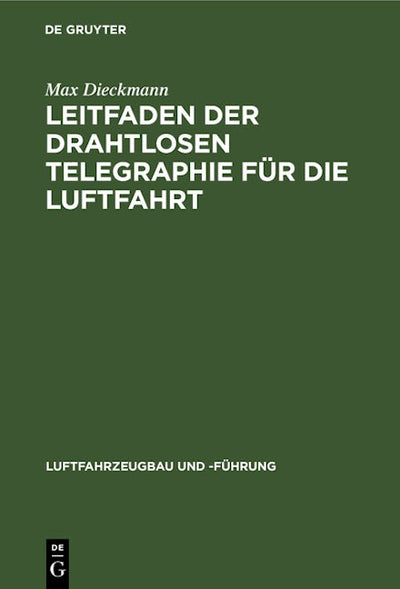 Leitfaden der drahtlosen Telegraphie für die Luftfahrt