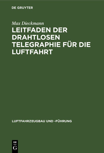 Leitfaden der drahtlosen Telegraphie für die Luftfahrt