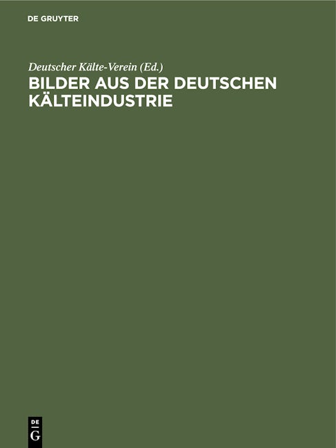 Bilder aus der deutschen Kälteindustrie