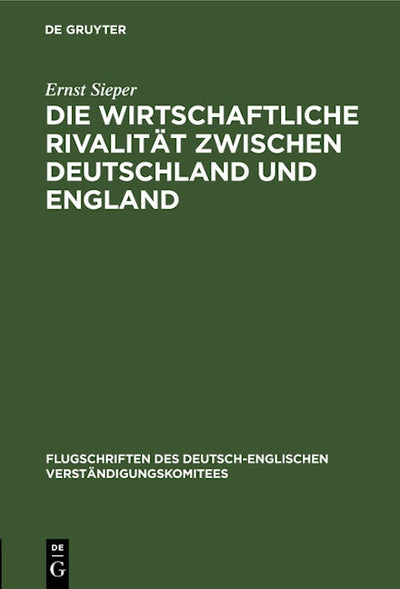 Die wirtschaftliche Rivalität zwischen Deutschland und England