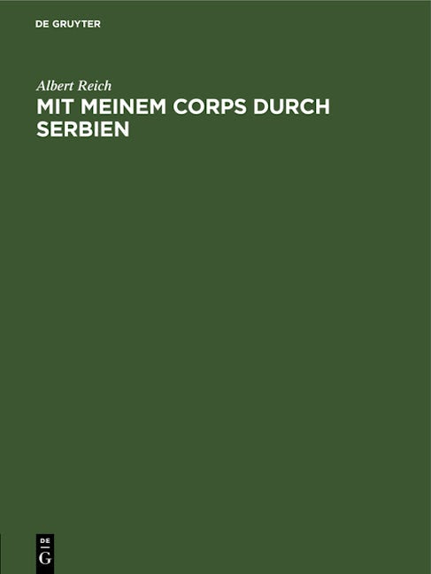 Mit meinem Corps durch Serbien