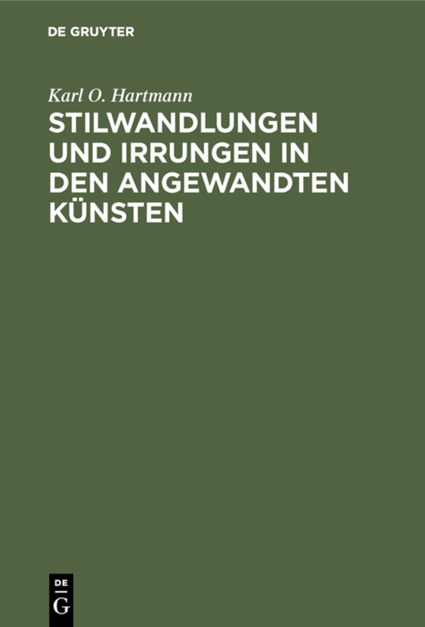 Cover image for Stilwandlungen und Irrungen in den angewandten Künsten ISBN 9783486744255