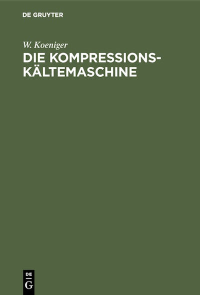 Die Kompressions-Kältemaschine