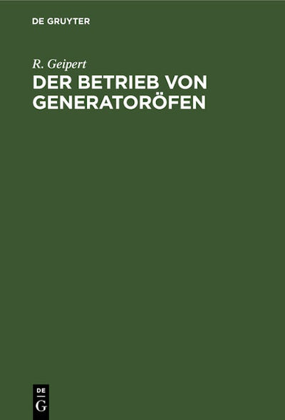 Der Betrieb von Generatoröfen