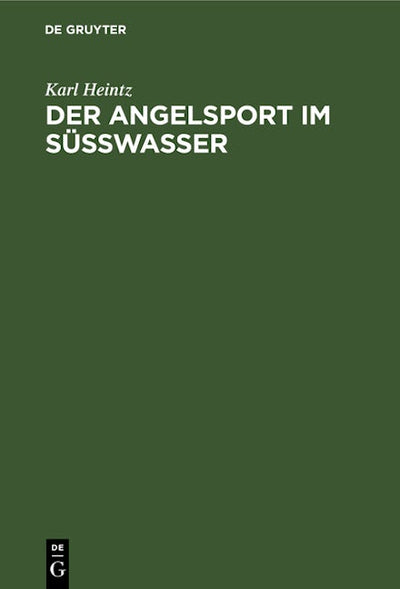 Der Angelsport im Süsswasser