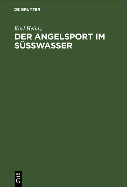Der Angelsport im Süsswasser