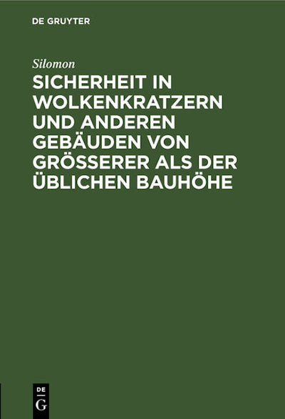 Sicherheit in Wolkenkratzern und anderen Gebäuden von größerer als der üblichen Bauhöhe