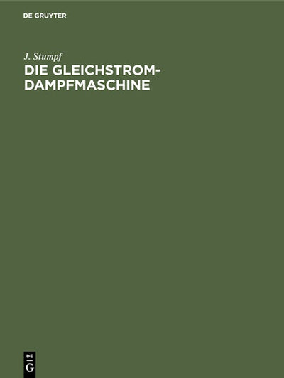 Die Gleichstrom-Dampfmaschine