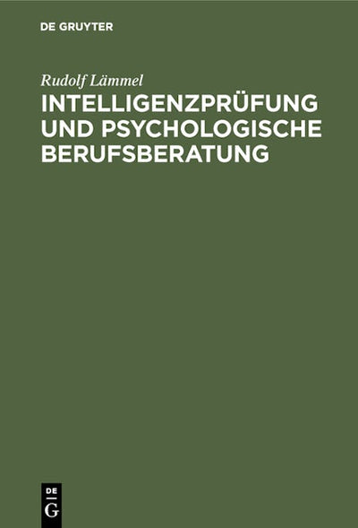 Intelligenzprüfung und psychologische Berufsberatung