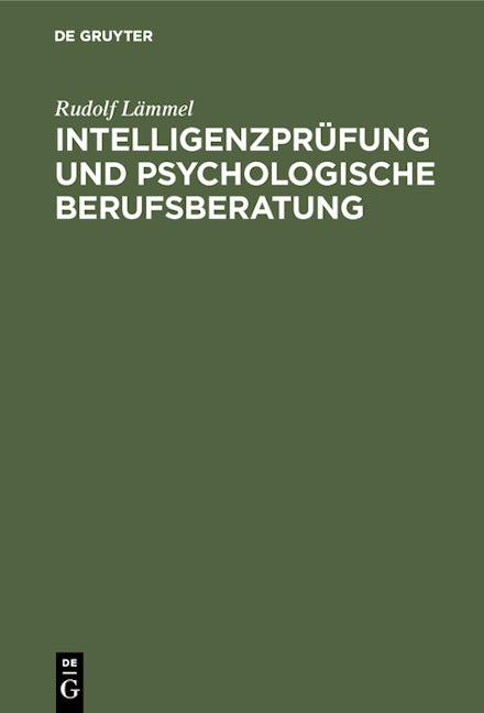 Intelligenzprüfung und psychologische Berufsberatung
