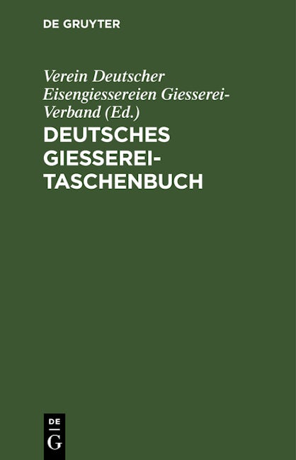 Deutsches Giesserei-Taschenbuch