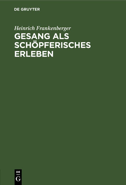Gesang als schöpferisches Erleben