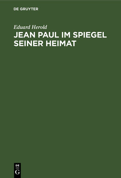 Jean Paul im Spiegel seiner Heimat