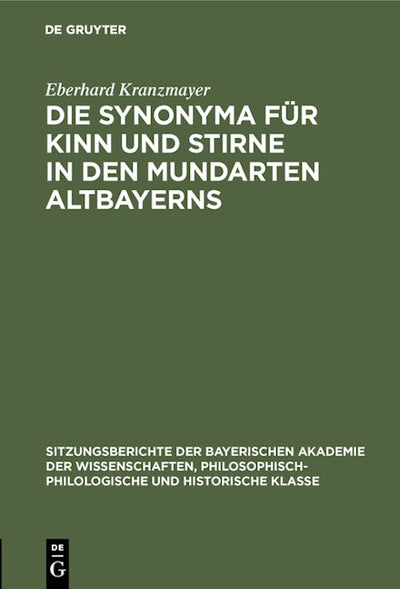 Die Synonyma für Kinn und Stirne in den Mundarten Altbayerns