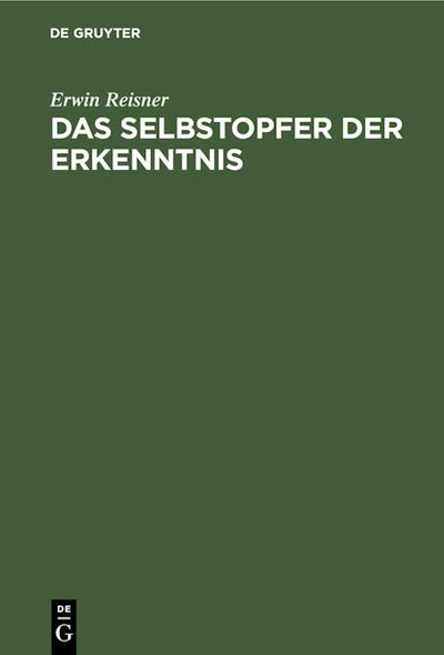 Das Selbstopfer der Erkenntnis