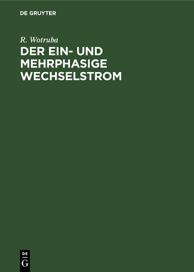 Der ein- und mehrphasige Wechselstrom