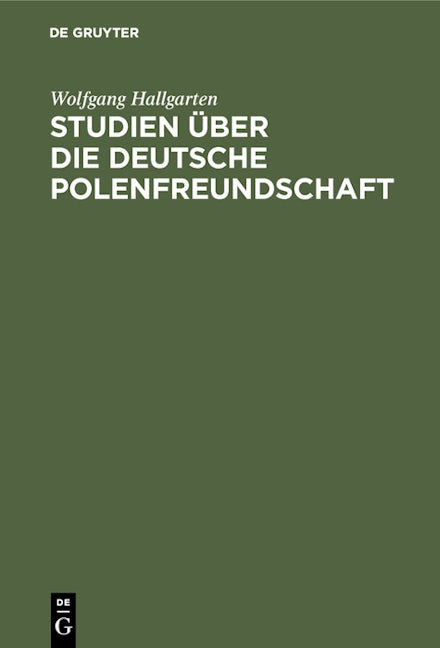 Studien über die deutsche Polenfreundschaft