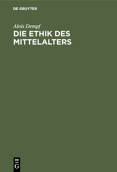 Die Ethik des Mittelalters