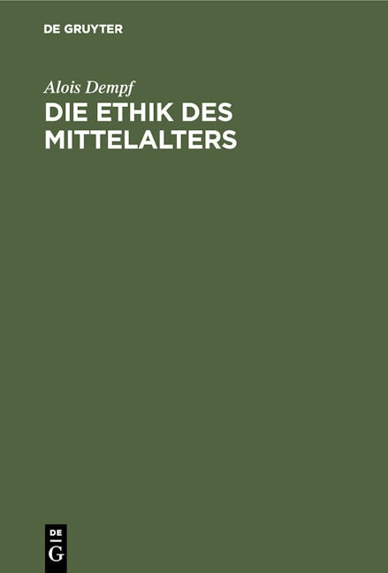 Die Ethik des Mittelalters
