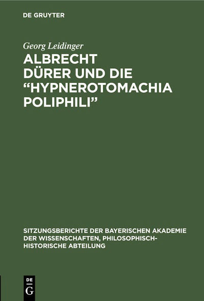 Albrecht Dürer und die “Hypnerotomachia Poliphili”