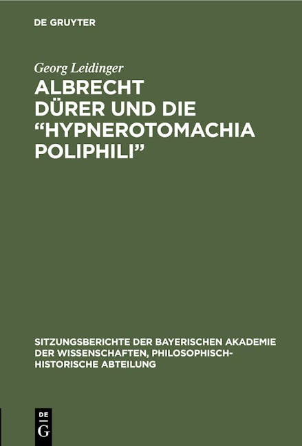 Albrecht Dürer und die “Hypnerotomachia Poliphili”