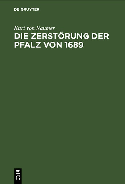 Die Zerstörung der Pfalz von 1689