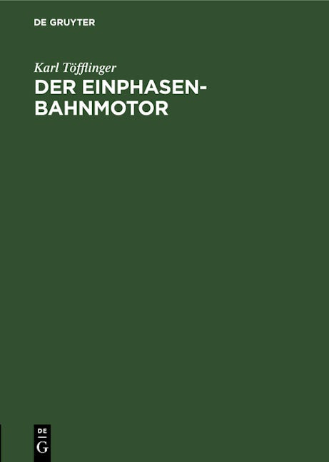 Der Einphasen-Bahnmotor