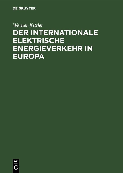Cover image for Der internationale elektrische Energieverkehr in Europa, isbn: 9783486764918