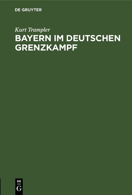 Bayern im deutschen Grenzkampf