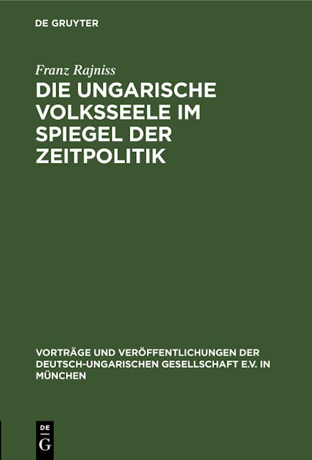 Die ungarische Volksseele im Spiegel der Zeitpolitik