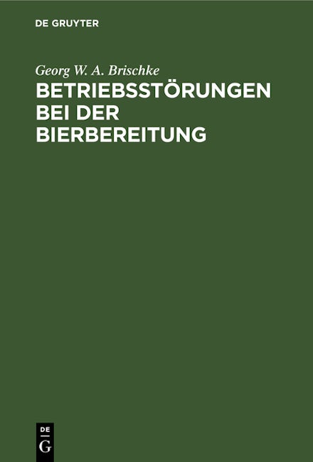 Betriebsstörungen bei der Bierbereitung