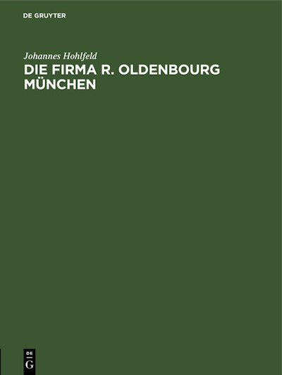 Die Firma R. Oldenbourg München