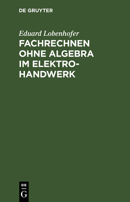 Fachrechnen ohne Algebra im Elektrohandwerk