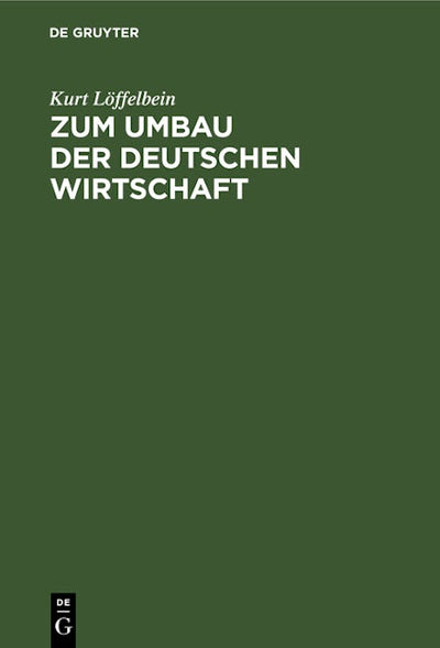 Zum Umbau der deutschen Wirtschaft