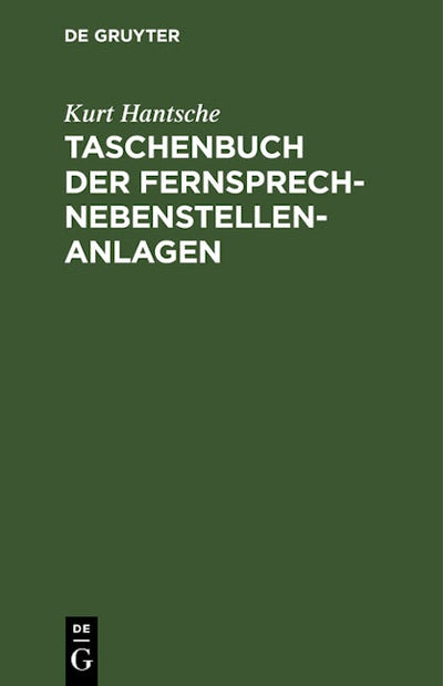 Taschenbuch der Fernsprech-Nebenstellen-Anlagen