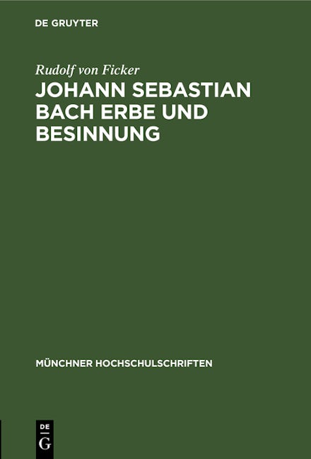 Johann Sebastian Bach Erbe und Besinnung