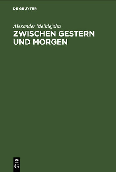 Zwischen Gestern und Morgen