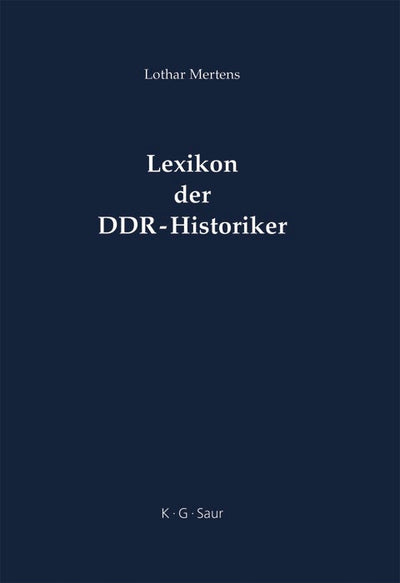 Cover image for Lexikon der DDR-Historiker, isbn: 9783598116735
