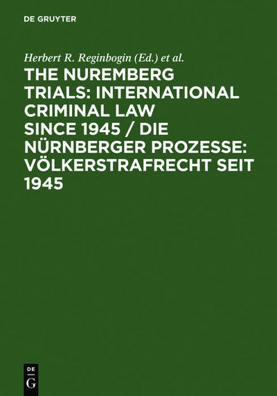 Cover image for The Nuremberg Trials: International Criminal Law Since 1945, isbn: 9783598117565