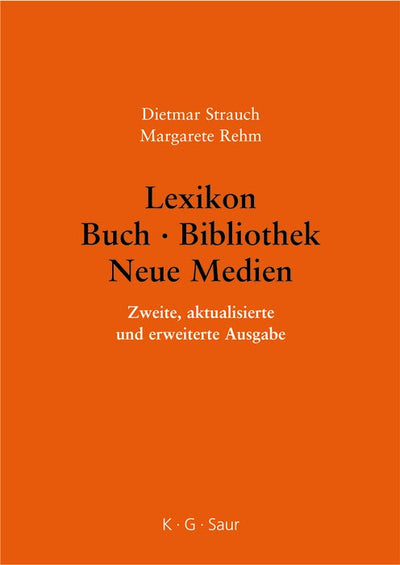 Cover image for Lexikon Buch - Bibliothek - Neue Medien, isbn: 9783598117572